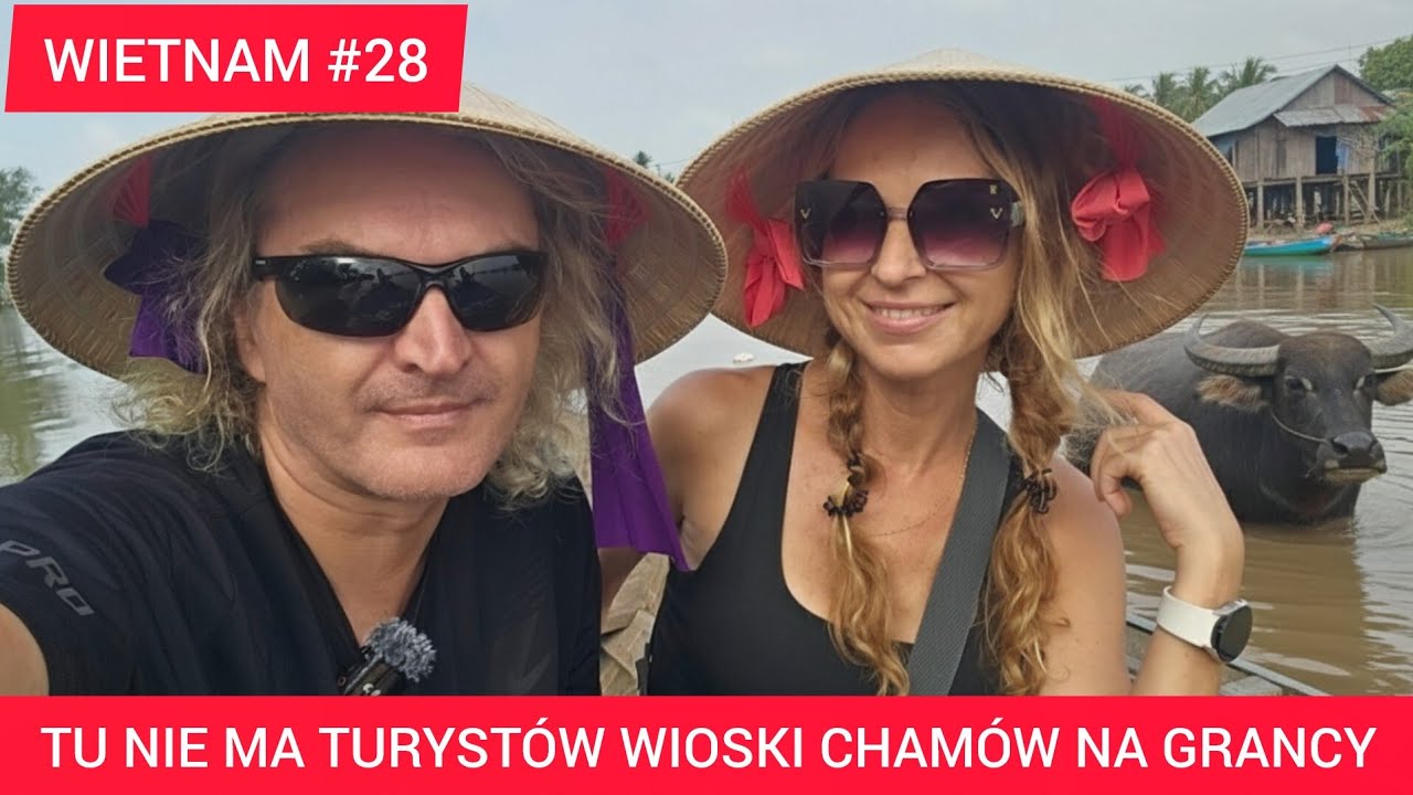 #28 NIEWIARYGODNE Pogranicze Wietnamu i Kambodży Zobacz życie które turyści omijają szerokim łukiem