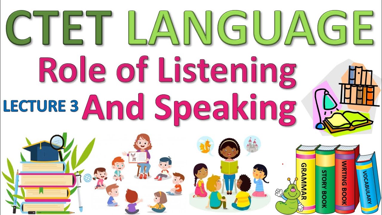 CTET | Language 1 And 2 | Role of Listening And Speaking | Functions Of Language | Use of Language