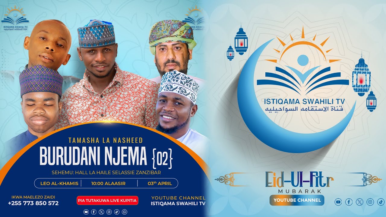 🔴#LIVE: TAMASHA LA NASHEED - BURUDANI NJEMA (02) - (03/04/2025)