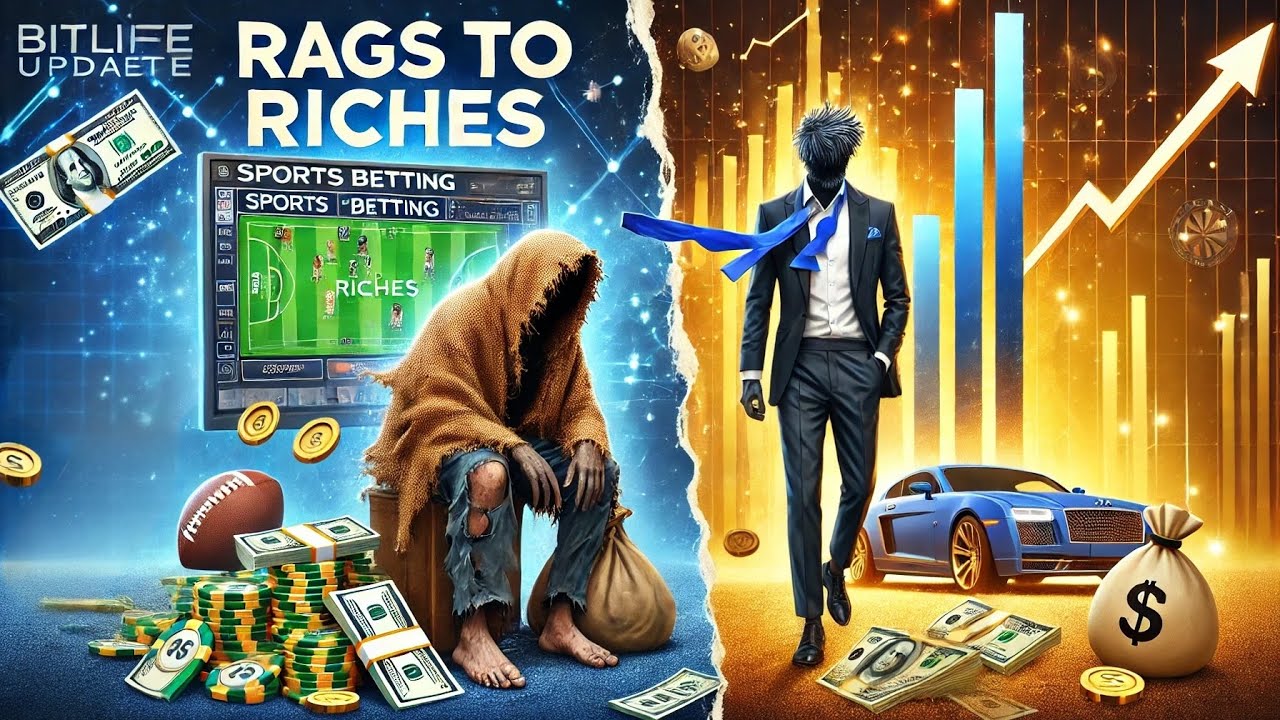 BITLIFE RAGS TO RICHES CASINO UPDATE EDITION
