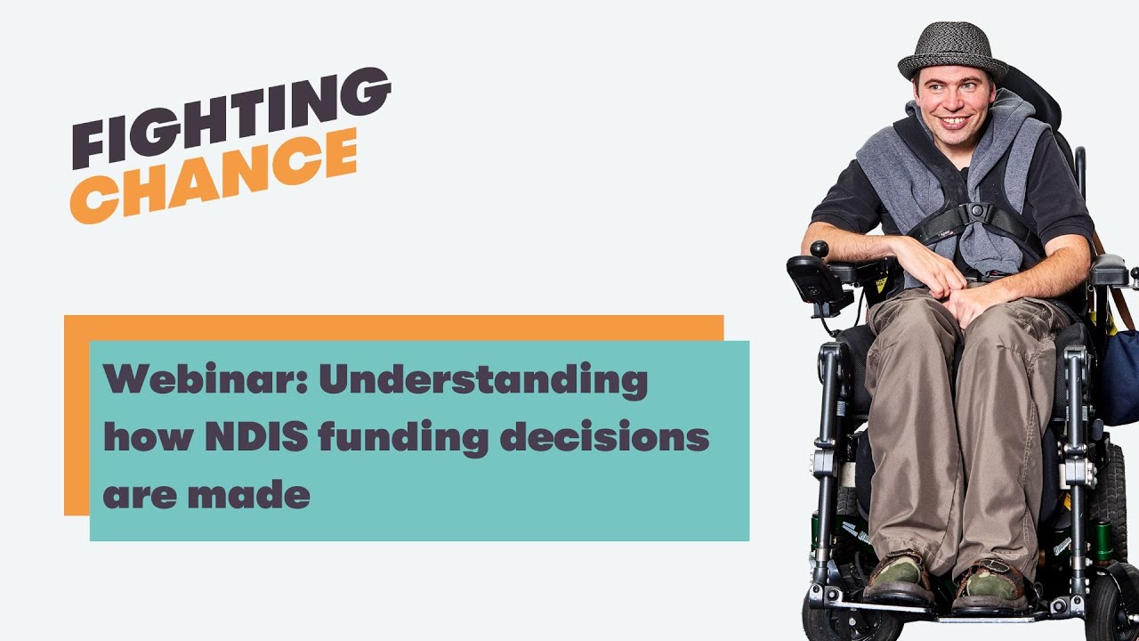 Webinar: Understanding how NDIS funding decisions are made
