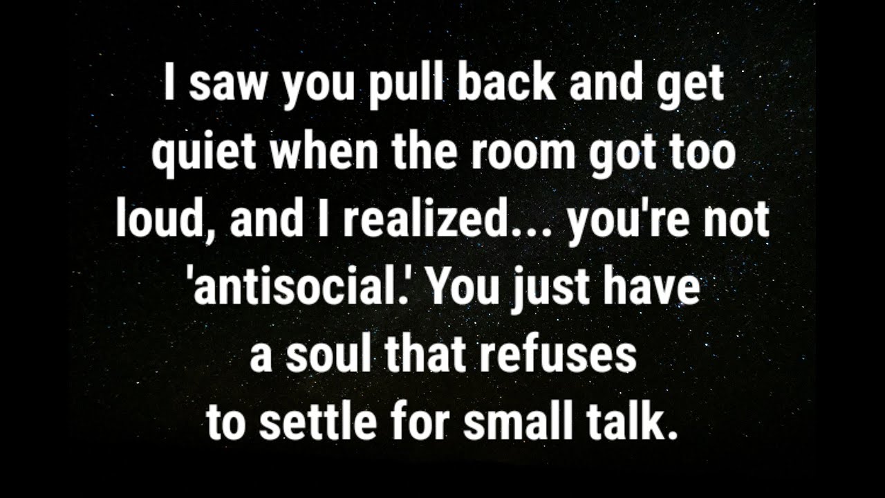 💌 I saw you pull back and get quiet when the room... current thoughts and feelings