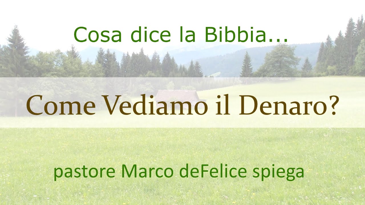 Come Vedi il denaro? - Matteo 6 ed altri brani - Marco deFelice