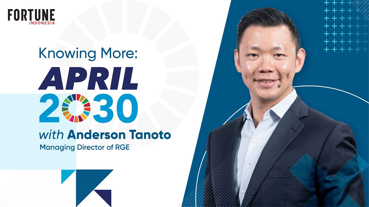 Menyeimbangkan Bisnis dan Keberlanjutan Ala Pemimpin Muda Anderson Tanoto