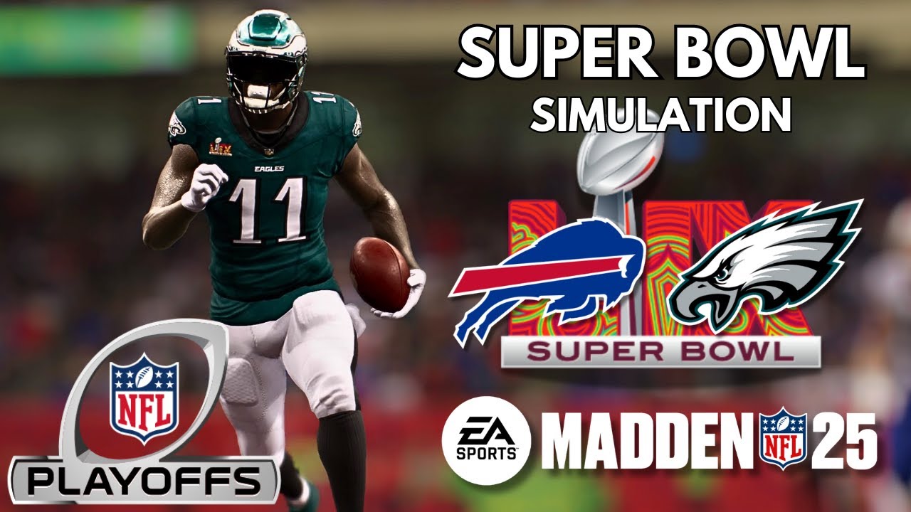 Super Bowl 59 Eagles vs Bills | Madden 25 | Full Game Simulation