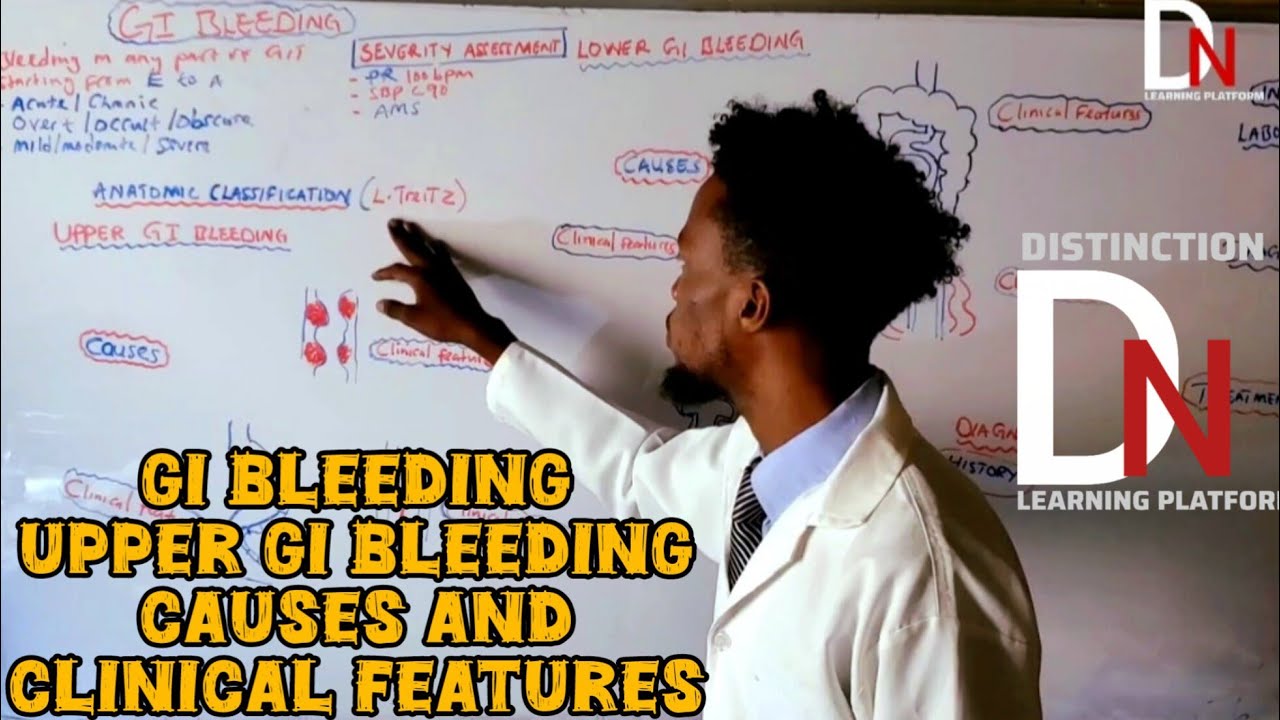 GI BLEEDING | UPPER GI BLEEDING CAUSES AND CLINICAL FEATURES 