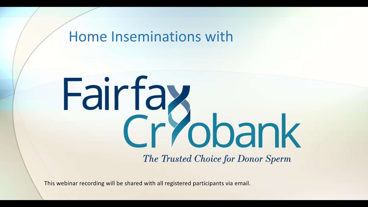 Fairfax Cryobank Home Insemination Webinar