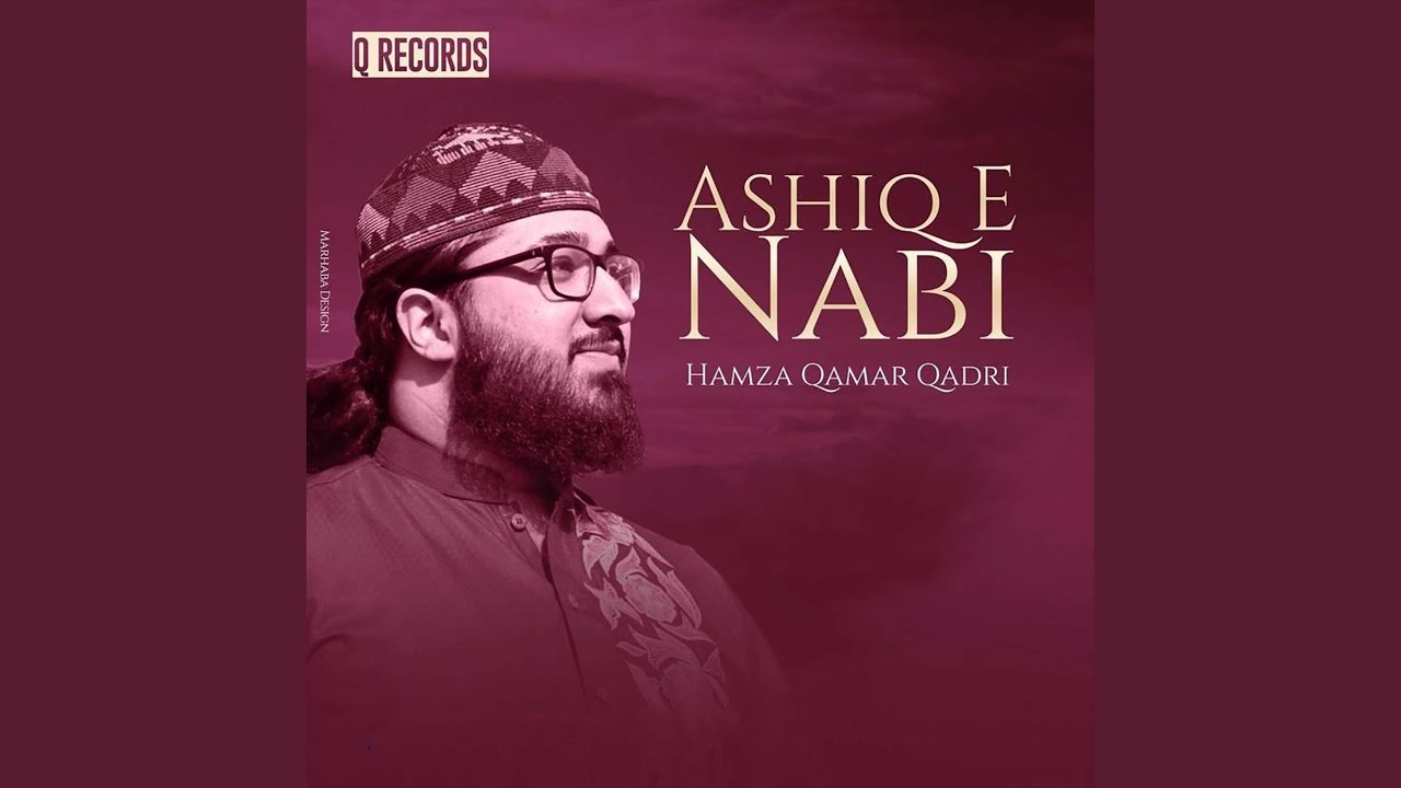 Ashiq E Nabi