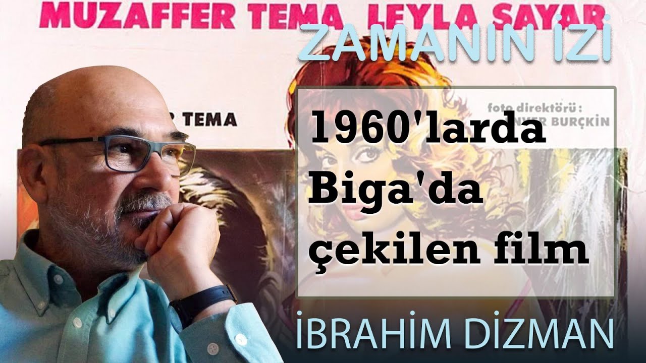 Biga'da Çevrilen Film