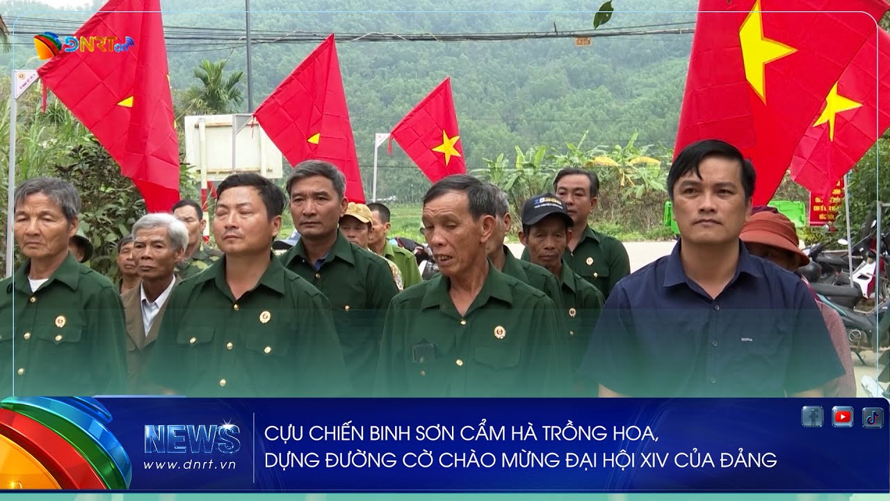 CỰU CHIẾN BINH SƠN CẨM HÀ TRỒNG HOA, DỰNG ĐƯỜNG CỜ CHÀO MỪNG ĐẠI HỘI XIV CỦA ĐẢNG
