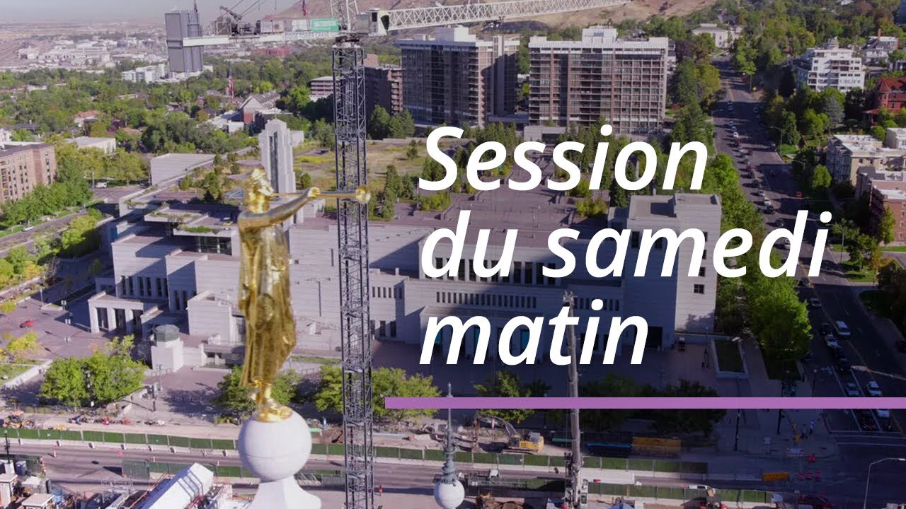 Session du samedi matin | Conférence générale d’avril 2025