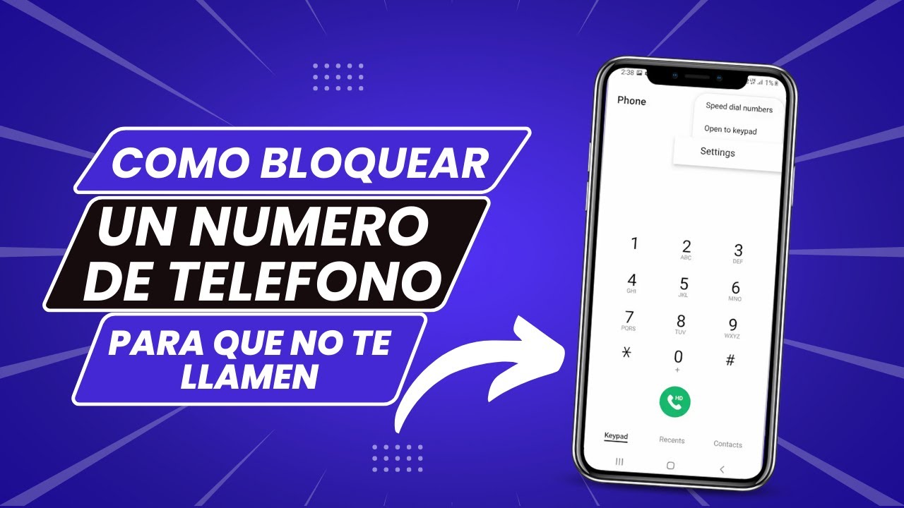 Como bloquear UN NÚMERO PARA QUE NO TE LLAME desde tú celular