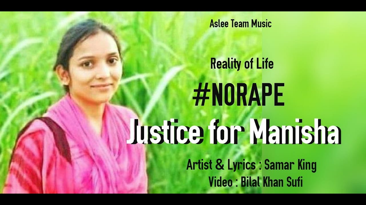 No Rape | Justice for Manisha Valmiki | Samar King | Reality of Life | 2020