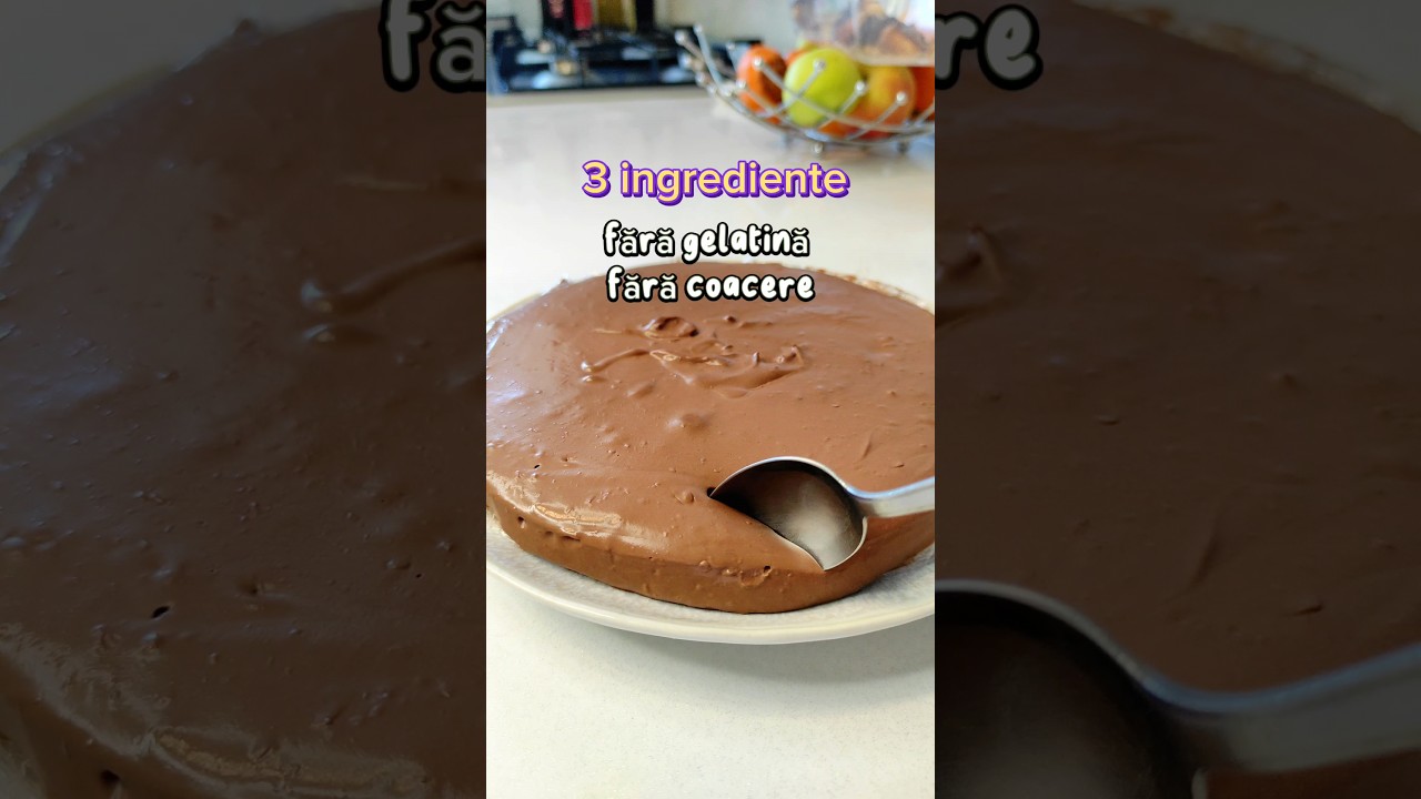 Desert cu ciocolata din 3 ingrediente, fara coacere, fara gelatina, simplu.