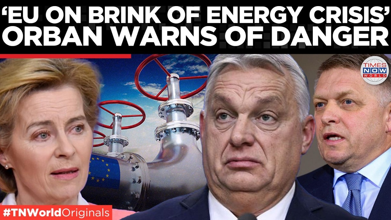 EUROPE ON BRINK: Orban, Fico Slams EU&rsquo;s Policy, to push to lift sanctions on Russian Energy!