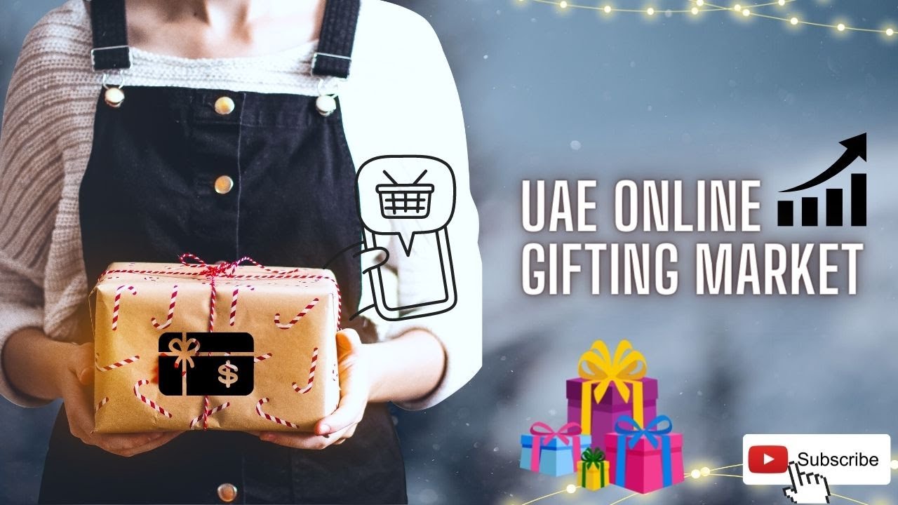 UAE Online Gifting Market (2022-2028) | Size, industry, Revenue & 6Wresearch