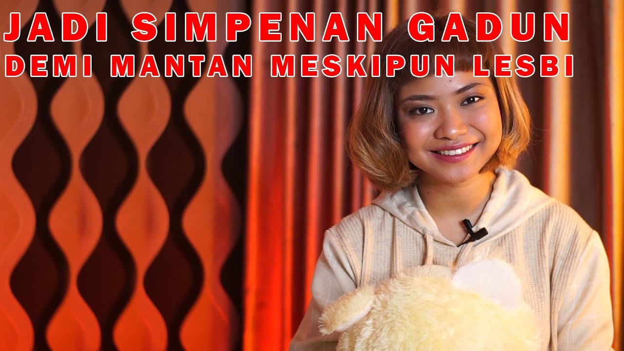 JADI SIMPANAN GADUN DEMI MANTAN, MESKIPUN LESBI #CERITASEBELUMTIDUR EPS.11