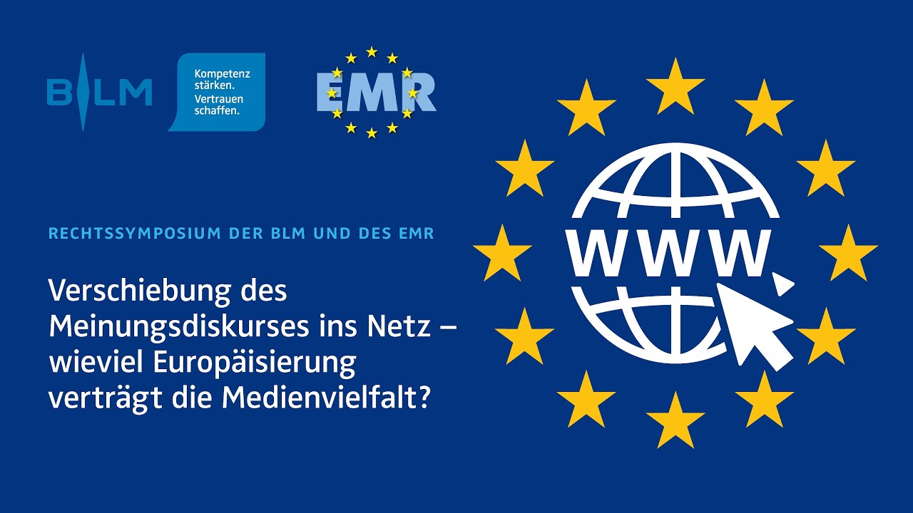 Rechtssymposium der BLM und des EMR: 