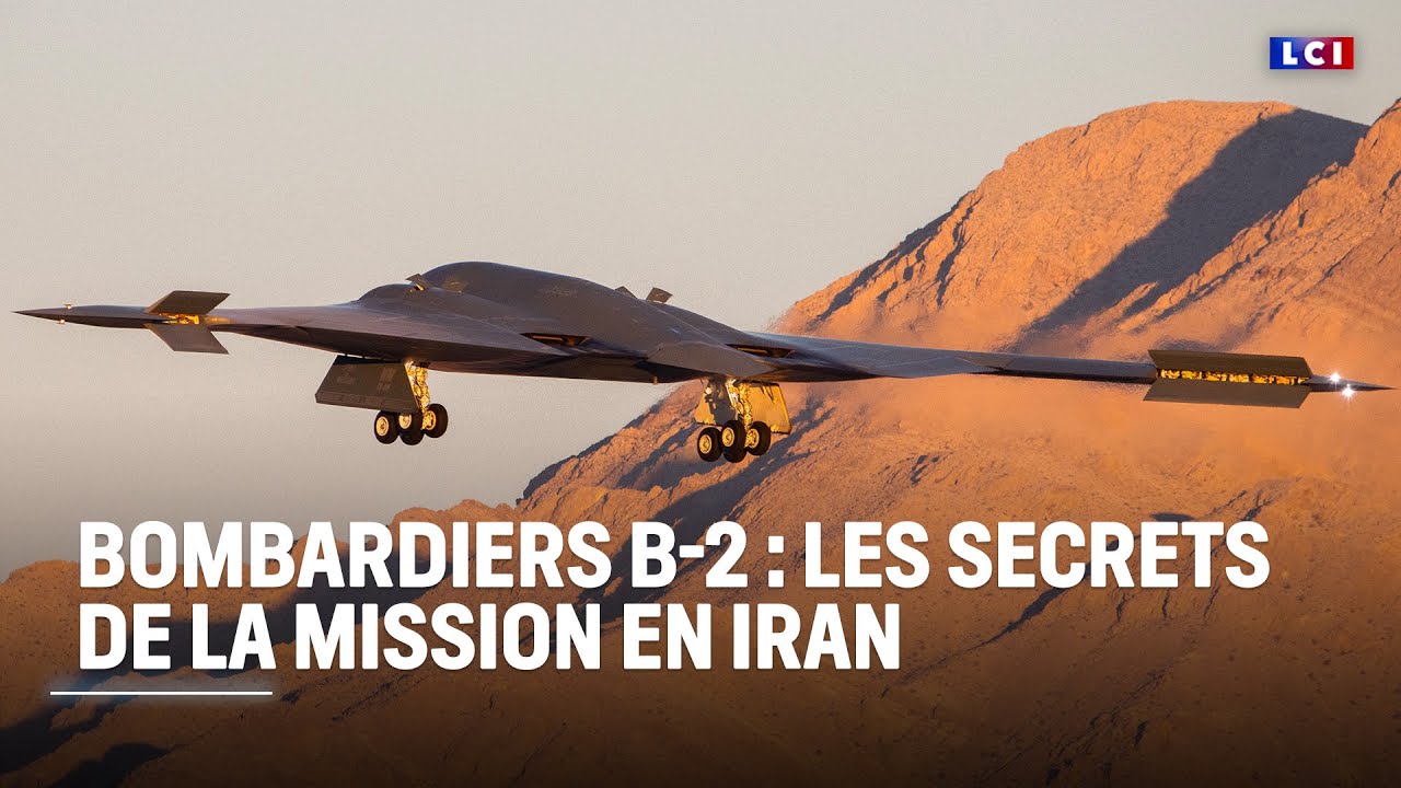 Bombardiers B-2 : les secrets de la mission en Iran｜LCI