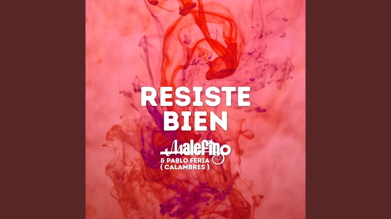 Resiste Bien