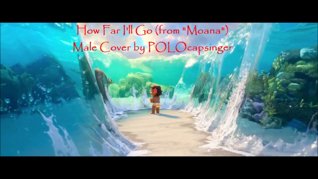 Male Cover - How Far I'll Go (from 