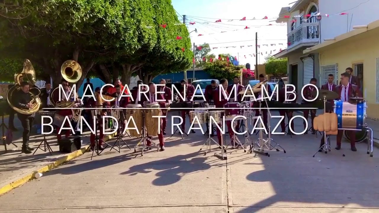 BANDA TRANCAZO | MACARENA MAMBO