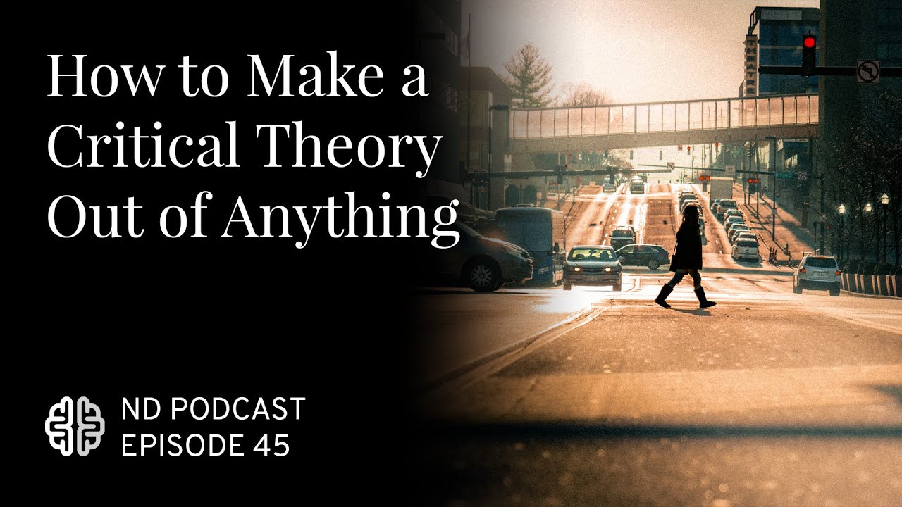 How to Make a Critical Theory Out of Anything