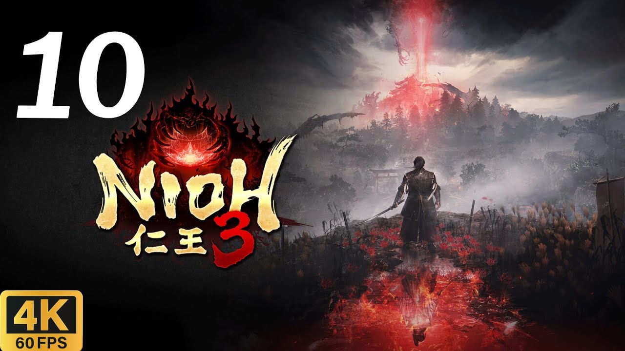 Nioh 3 | Part 10 | Walkthrough | 4k60fps | No Commentary