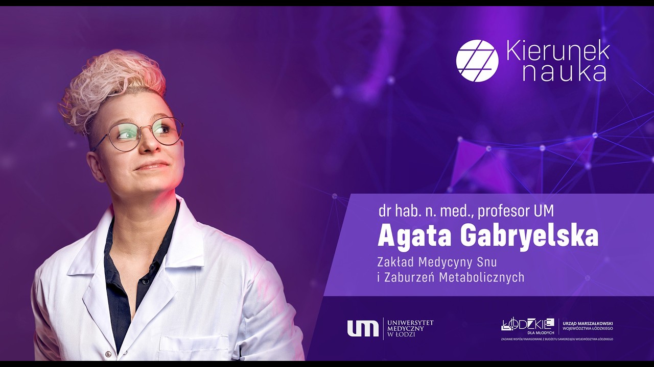 #Kierunek Nauka - prof. UM Agata Gabryelska