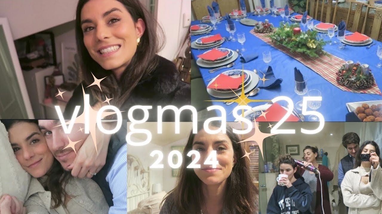 VLOGMAS 25- fin de los vlogmas, nochebuena en familia y muy feliz 2025 🎄💫