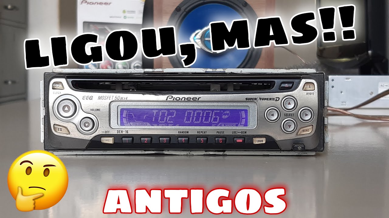 ANTIGOS // Som Pioneer DEH 1600