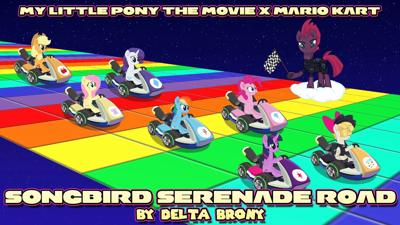 [My Little Pony The Movie x Mario Kart] Songbird Serenade Road