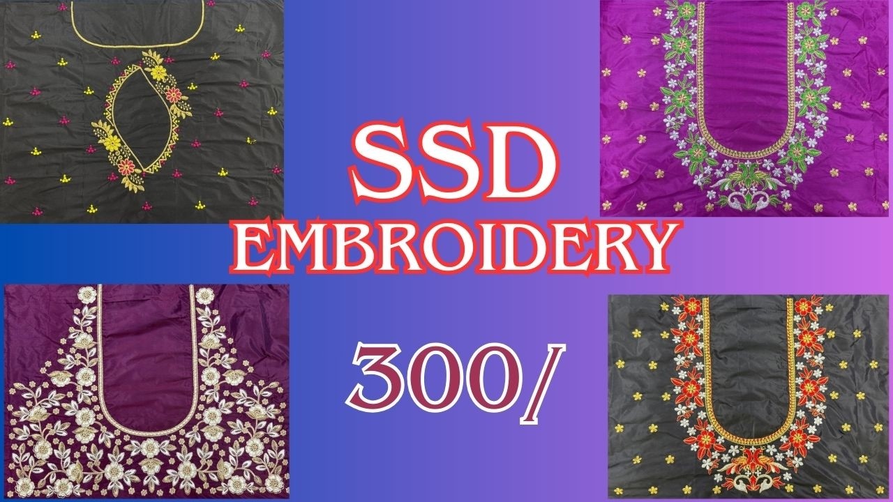 ​@ssd embroidery computer embroidery work blouse pieces #మన బడ్జెట్ లోనే 300#350 #9912111144