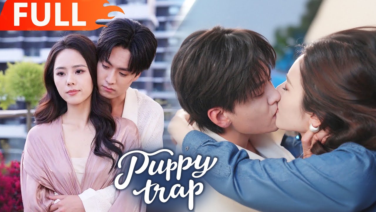 🌸Cold Female CEO Picks Up a Soft Puppy Man, Falls Into His Kiss, Only to Learn She Was the Target