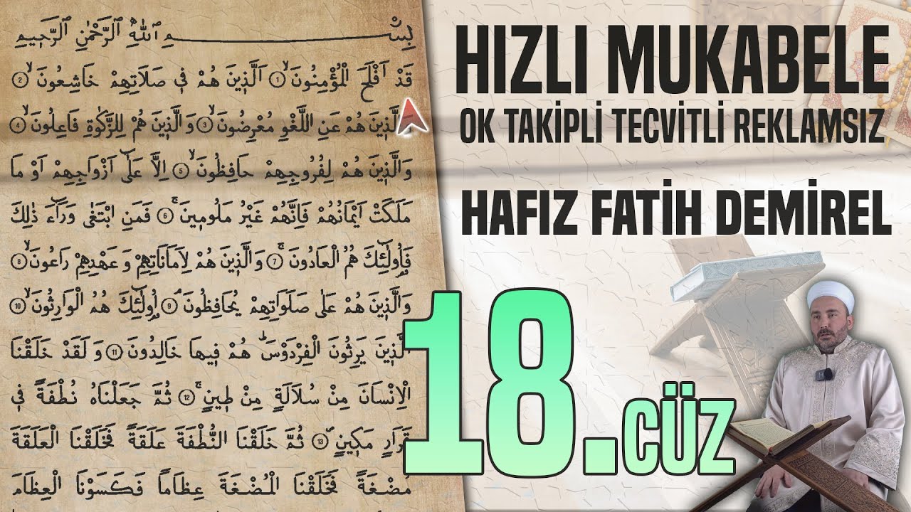 18. Cüz Reklamsız Ok Takipli Hızlı Ve Anlaşılır Mukabele 📖 Hafız Fatih Demirel