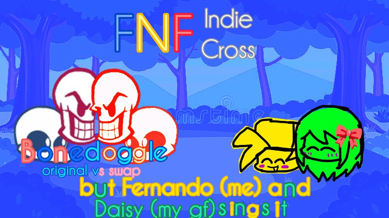 FNF: Bonedoggle (MASHUP) but Fernando and Daisy (me and my gf) sings it (collab: @TyeishaSweeting)
