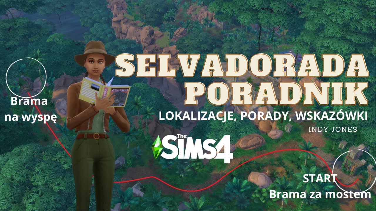 SELVADORADA- PORADNIK | Ukryte lokalizacje, porady | PRZYGODA W DŻUNGLI | Indy Jones #18 | Sims 4