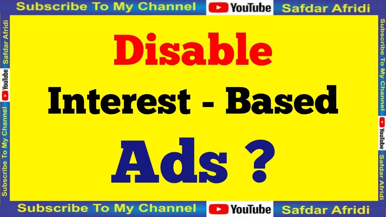 How To Disable Interest Based Ads On YouTube Channel