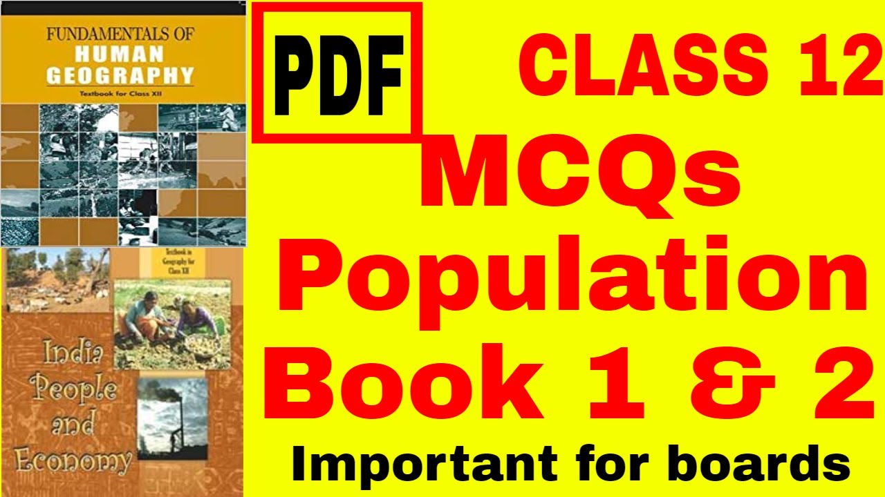 MCQS CLASS 12 HUMAN GEOGRAPHY| POPULATION INDIA & WORLD |   BOOK 1 & 2