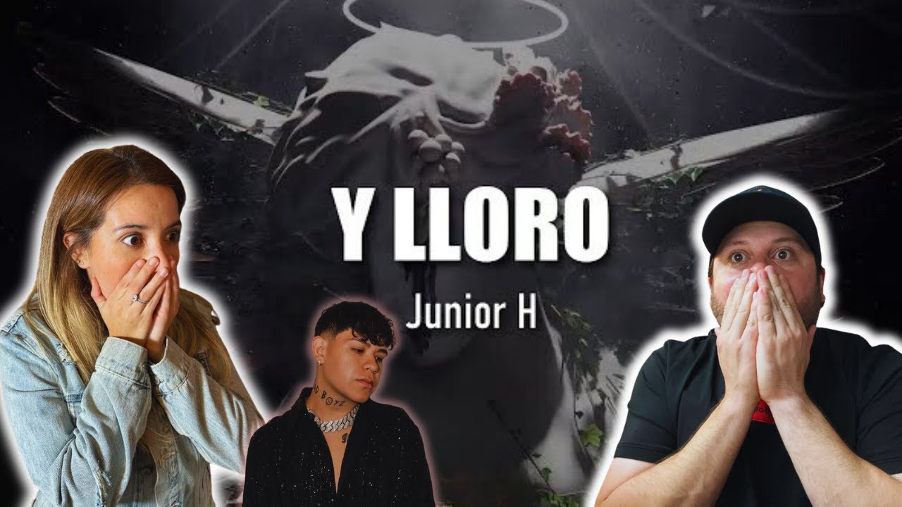 JUNIOR H - Y LLORO !! [REACCION]