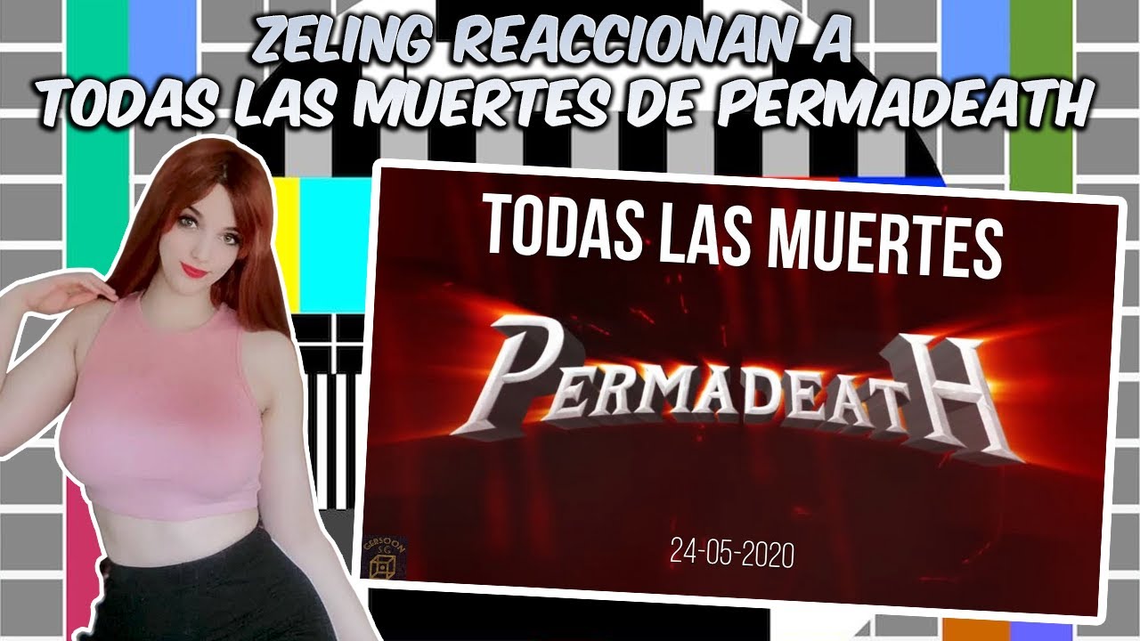 ZELING reaccionan a TODAS LAS MUERTES DE PERMADEATH ☠️