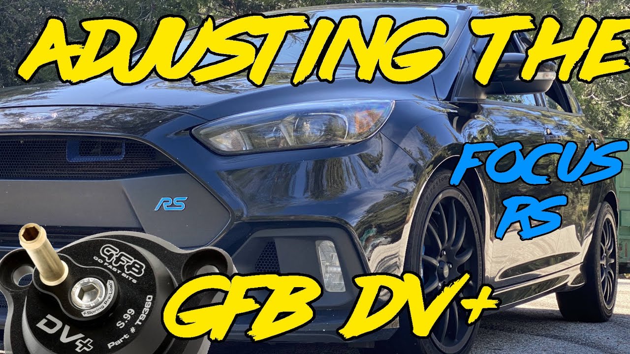 GFB DV+ Adjustment | MK3 Ford Focus RS | Spring Tension Screw