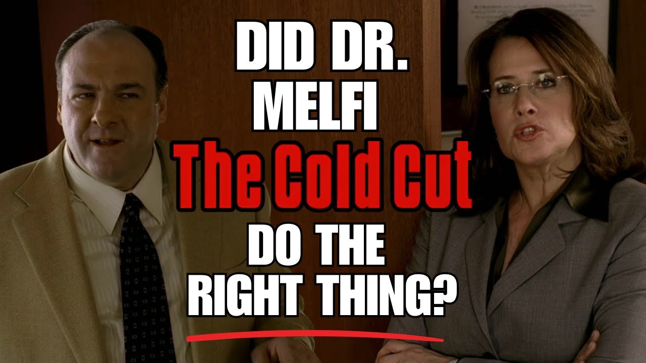 Dr. Melfi&rsquo;s Cold Cut With Tony Soprano: Did She Do The Right Thing?