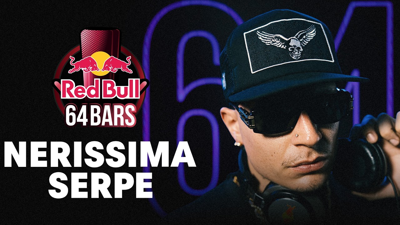 NERISSIMA SERPE prod. FRITU | Red Bull 64 Bars
