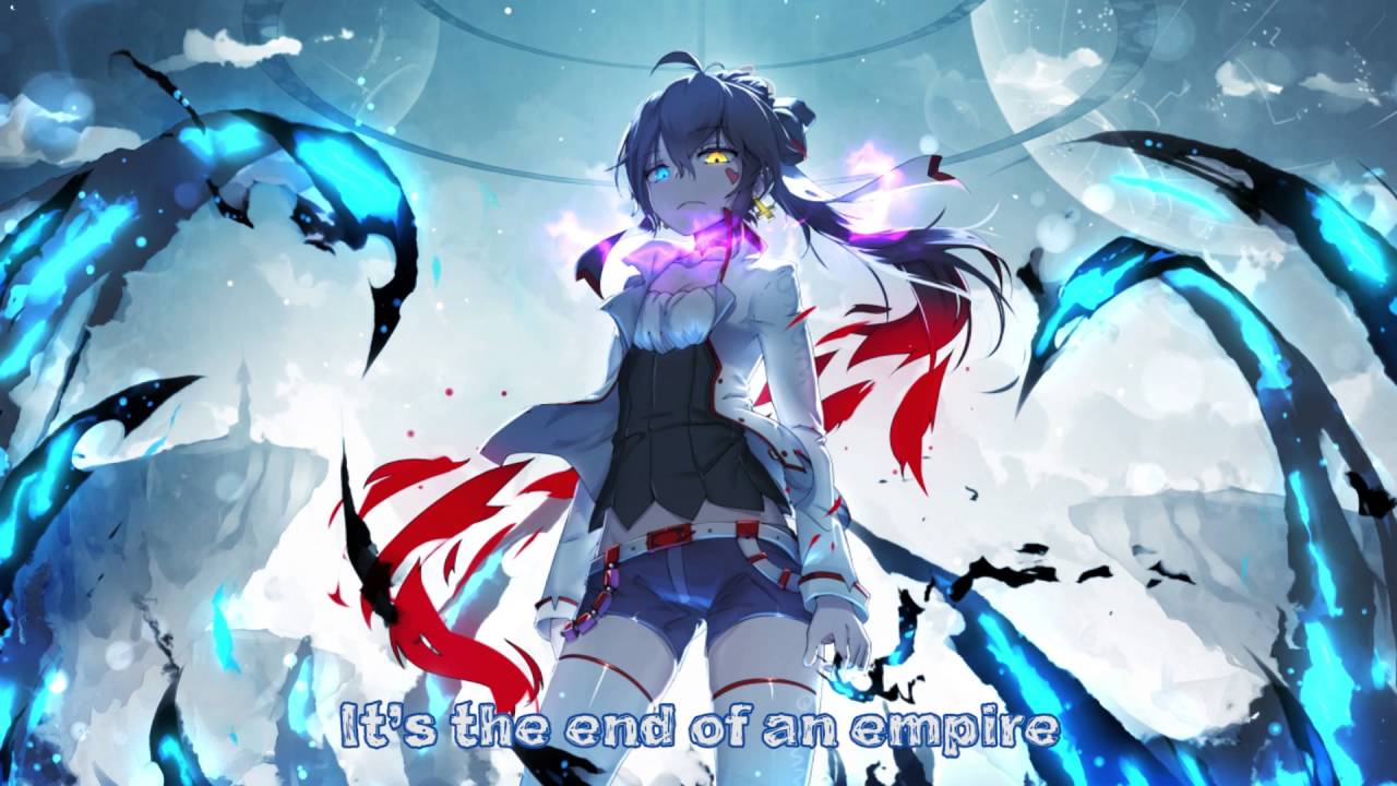 【Nightcore】→ End Of An Empire || Lyrics