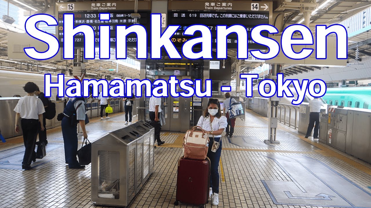 Shinkansen Hamamatsu - Tokyo | 東海道新幹線 浜松 - 東京
