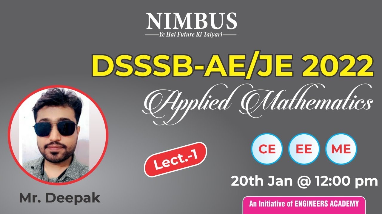 DSSSB AE/JE 2022 Online Coaching | Applied Mathematics | CE/ME/EE | DSSSB AE/JE Live Classes | L -1