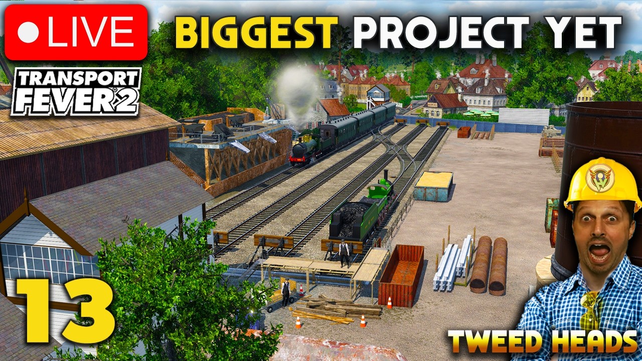 LIVE 🚨 Biggest Project Yet — Tweed Heads Expansion | Transport Fever 2 #13