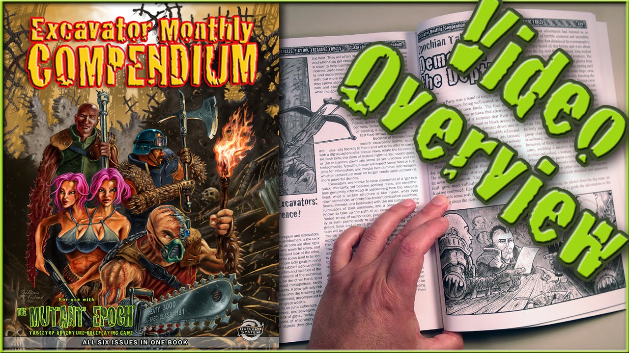 Excavator Monthly Compendium Overview:: The Mutant Epoch RPG