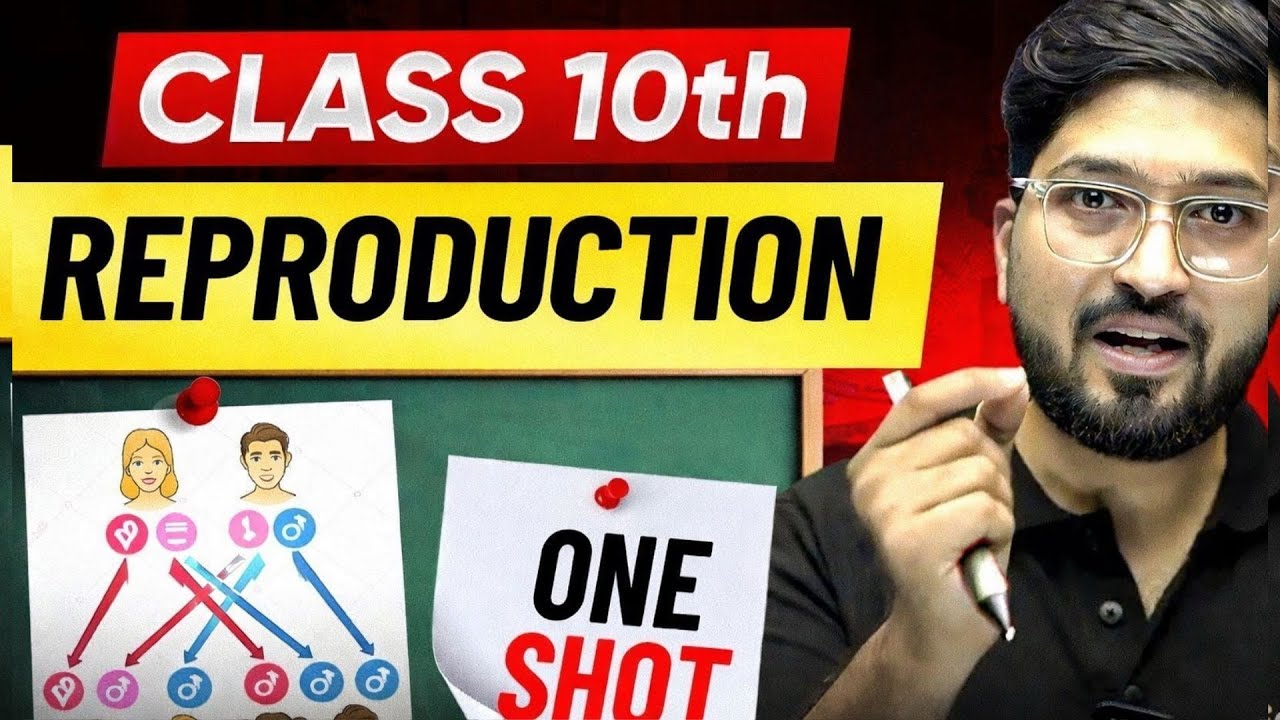 Reproduction in One Shot | Class 10 Biology | Board Exam Guaranteed Questions